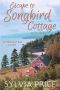 [Pleasant Bay 03] • Escape to Songbird Cottage (Pleasant Bay Book 3)